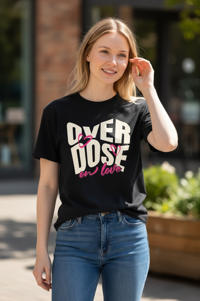 Over dose on love